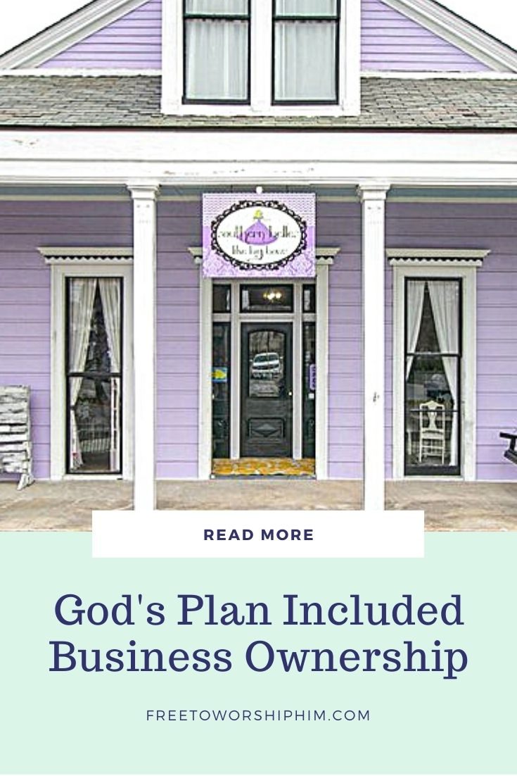 Part of God's Plan for My Life Included Small Business Ownership